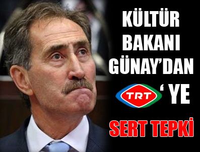 Günay'ın Ağca ve TRT tepkisi