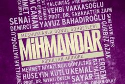 Gönül 'Mihmandar' ister!