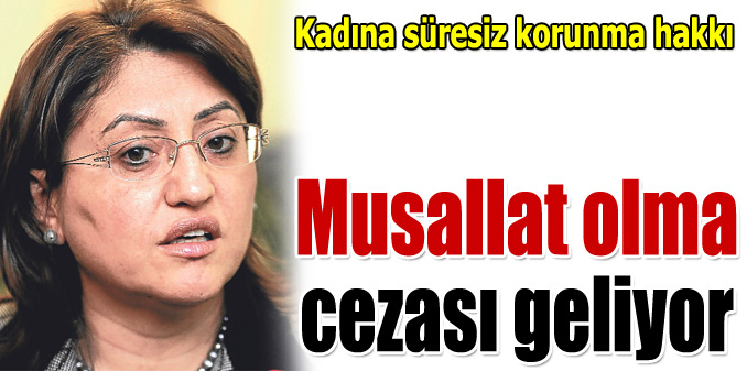 ‘Musallat olma’ cezası geliyor