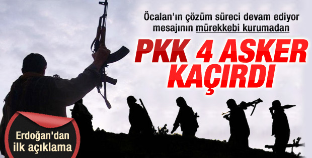 PKK'lılar Diyarbakır'da 4 asker kaçırdı